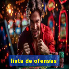 lista de ofensas